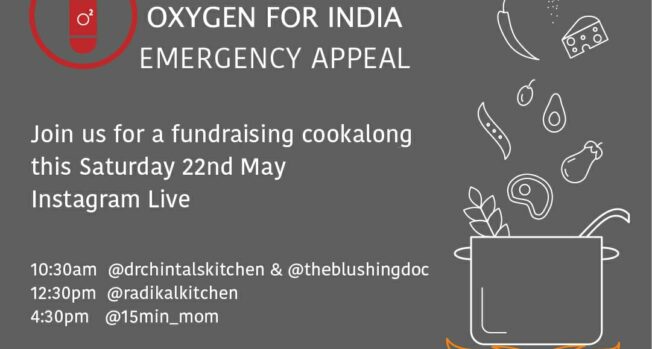 Join in and “Cook For A Cause” this Saturday to raise funds for the Oxygen for India Emergency Appeal